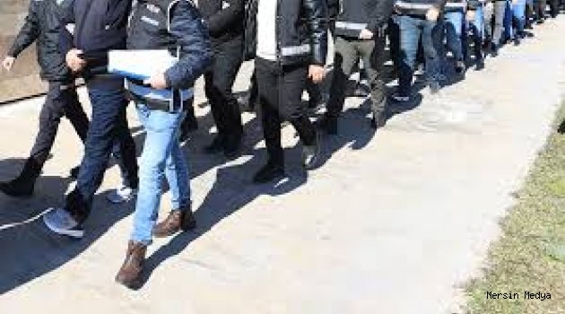 MERSİN'DE FETÖ OPERASYONU