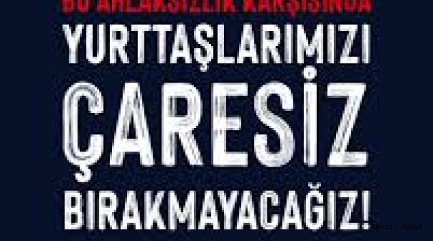 TKP : BU AHLAKSIZLIK KARŞISINDA YURTTAŞLARIMIZI ÇARESİZ BIRAKMAYACAĞIZ