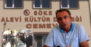 SÖKE CEMEVİ BAŞKANI ŞEVKİ KAYA GÖREVDEN ALINDI ”YARGISIZ İNFAZ DEDİ”
